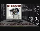 【2018秋M3】BIT CLASHER / クロスフェード【Evolution Tunes】