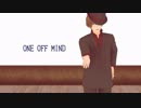 【APヘタリアMMD】NE式ロマーノでONE OFF MIND【カメラ配布あり】