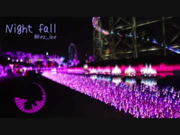 【NNIオリジナル曲】Night fall