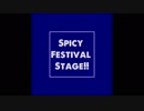 【G2R2018】 SpicyFestivalStage!!