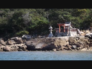 安芸の宮島一周の船旅と七浦神社参拝３「革籠崎〜須屋浦神社、御床浦神社」〜大鳥居まで。