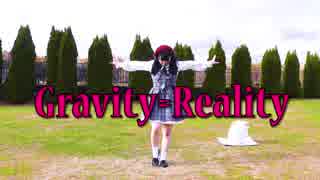 【羽愛】 Gravity=Reality 【踊ってみた】