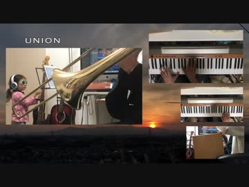 UNIONを演奏してみた