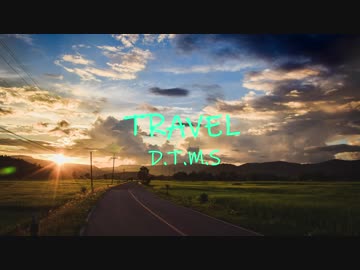 【オリジナル曲】 TRAVEL 【Future Bass】