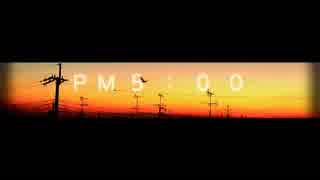 【初音ミク】PM5:00【オリジナル曲】