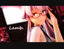 【MMD艦これ】メガネの改二由良さんで「Lamb.」