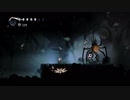 【HOLLOW KNGHT】小さきモノの大きな闘い #27