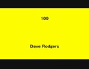 100 - Dave Rodgers