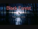 Black Forest Feat.Yuuji Uenox