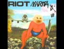 Riot - Narita