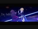 【デレステMAD】faded