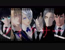 【MMD刀剣乱舞】フィクサーVer.2【長船派】