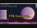 【Minecraft 1.12.2】FTB Continuum完走記念動画【modpack紹介・解説】