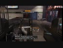 【実況】The_Division_第７回　3/5