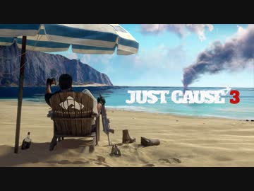 【ゆっくり実況】JustCause3 ステータス100％目指すよ part1