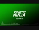 KineticNinja - Iron Plant