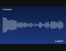 【BGM】imitation