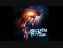 Reclaim the Future - To a Smaller Extent