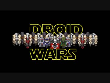 [RimWorld]STARWARS DROIDWARS 将軍の帰還 #2