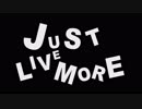 【合□昌コン】JUST LIVE MORE【ゴールデントリックボンバー】