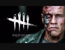 【Dead by Daylight】デデンデンデデンッバイライト【シュワルツェネッガー実況プレイ】