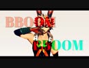 【MMDヒロアカ】爆心地を眺めるだけのBBoom BBoom