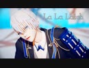 【MMD刀剣乱舞】La La Latch【山姥切長義】