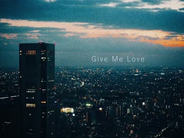 Give Me Love ver, 楠木 郁