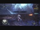 裸ソロでストーリー攻略パート41【MHW】