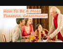 How To Be A More Thankful Grandparent