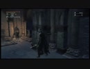 【4んだらショットグラス1杯実況】　追加DLC版聖なるBloodborne Part68