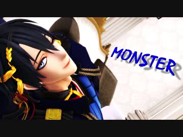 【MMD刀剣乱舞】MONSTER【三日月宗近】