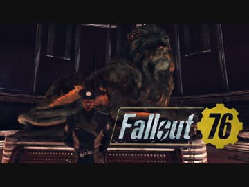 【VOICEROID実況】Fallout76を楽しむようですPart18(キャンディー集め)