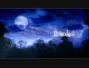 「Episode.0」歌ってみた「あきと」