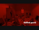 【ゲーム実況】おっさんがささやくStifled part5