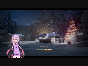 【WOT】ゆかり戦車長のWorldofTanks Part11【E25編】