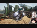 【ARKEx初見プレイ】初見で征くARKExtinction【ゆっくり＆あかり実況】Part7