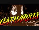 【闇音レンリ ＋ Eleanor Forte】 CATHARSIS 【オリジナル曲】