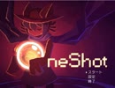 OneShot　よたよた実況プレイ　part1