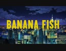 BANANA FISH 次回予告集 #1・#13～#24