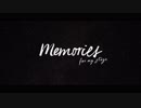 Memories -for my stage-