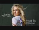 Rachel Wammack - Hard to Believe