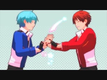 【MMDあんスタ】「ちあき」と「奏汰！」