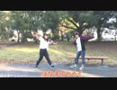 【あかねこ×ゆっき～】はなまるセカイ【踊ってみた】