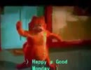 Garfield wishes you a Happy Monday!