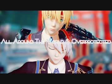 【MMD刀剣乱舞】キミは美しい／過保護【山姥切国広・山姥切長義】