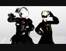 【MMDNieR】2B＆9SでGirls