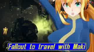 [FO76] マキと旅するFallout76 Part 10 [VOICEROID]