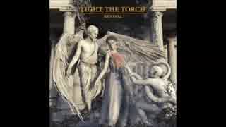 Light the Torch - The Bitter End