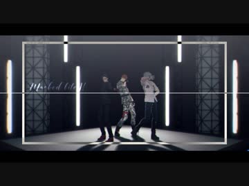 【ヒプマイMMD】MTCでMasked bitcH